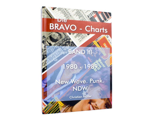 Die BRAVO Charts Band 3 - Alle Hits von 1980 bis 1989 von Christian Müller