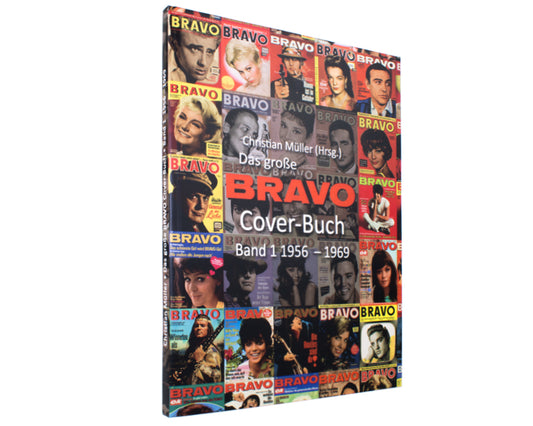 Das BRAVO Cover Buch - Band 1 von 1956 bis 1969